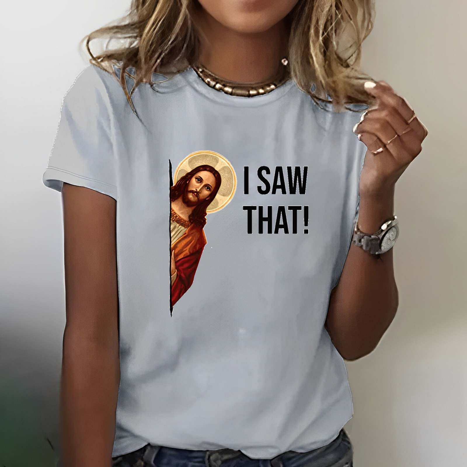 I Saw That Jesus Print T-shirt