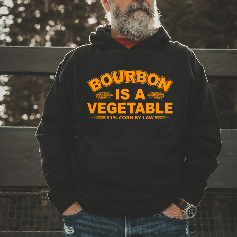 Bourbon Is A Vegetable 51% Corn By Law Hoodie