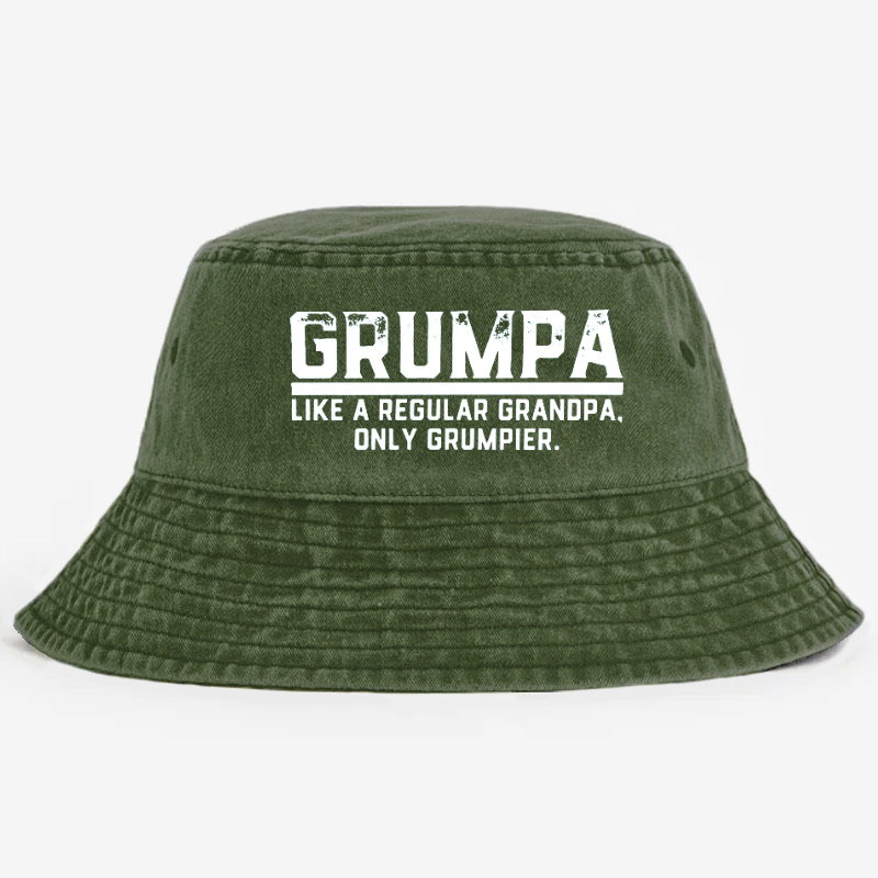 Grumpa Like A Regular Grandpa. Only Grumpier. Bucket Hat