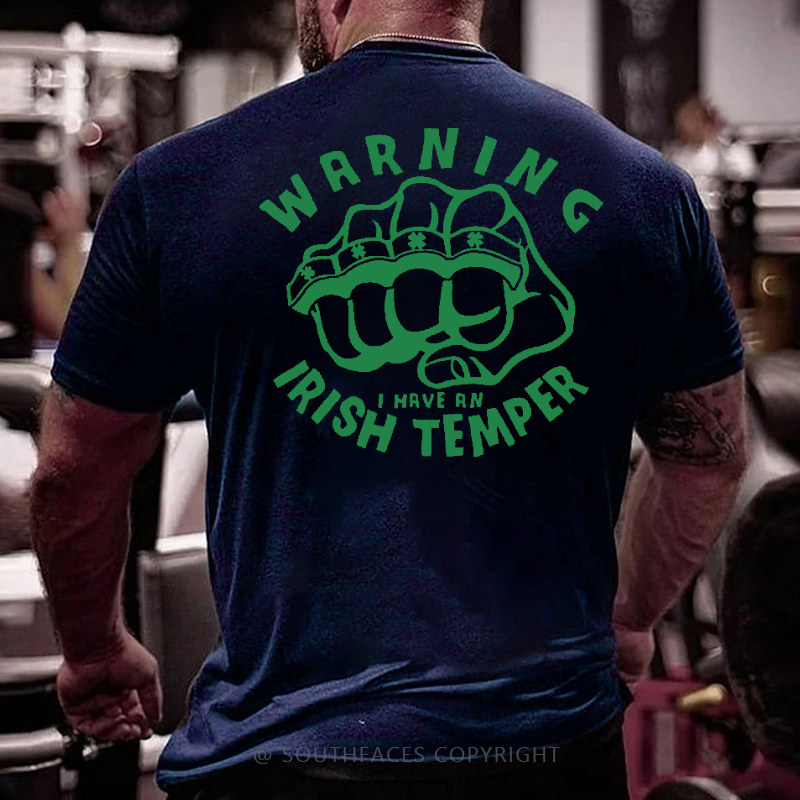 Warning I Have An Irish Temper Funny St. Patrick's Day T-shirt