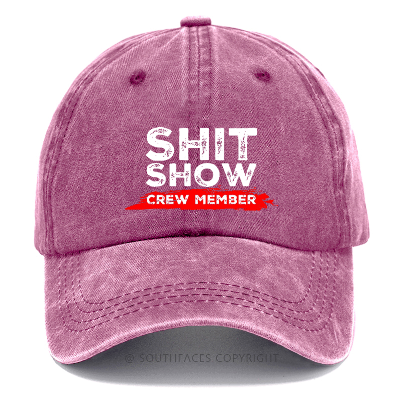 Shit Show Crew Member Funny Sarcastic Hat