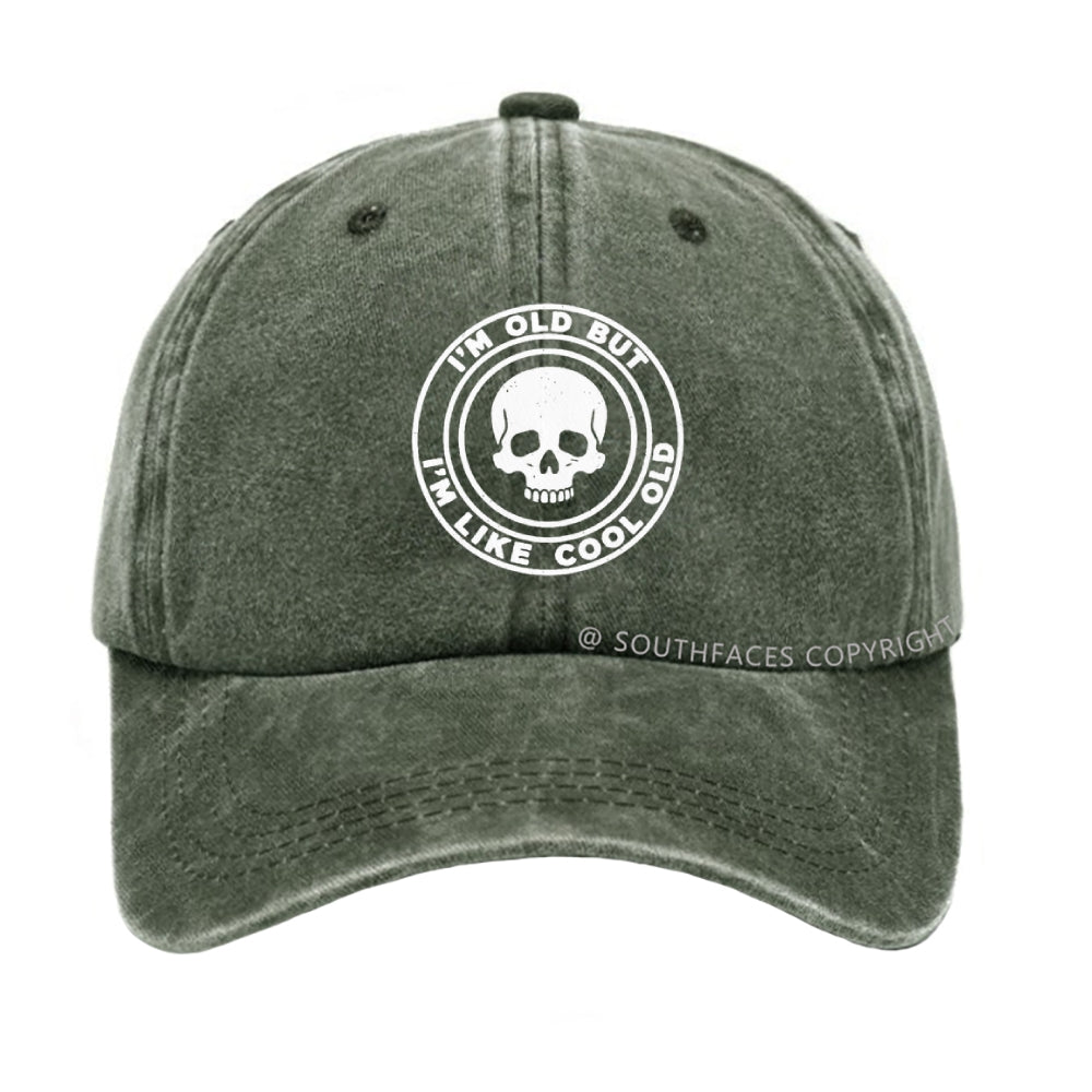 I'm Old But I'm Like Cool Old Hat