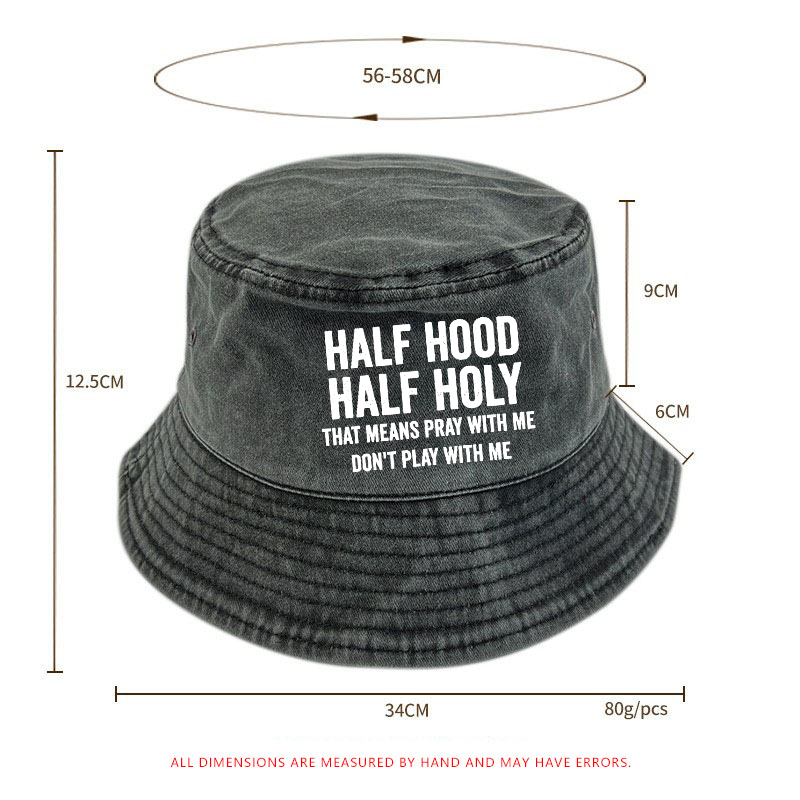 Half Hood Half Holy Pray With Me Don't Play With Me Bucket Hat