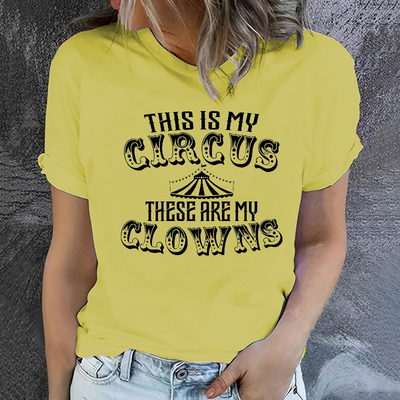 This Is My Circus These Are My Clowns Funny T-shirt