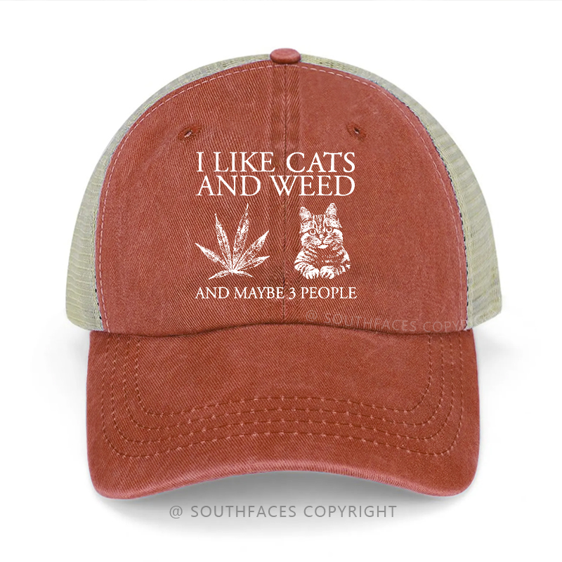 I Like Cats And Weed And Maybe 3 Trucker Cap