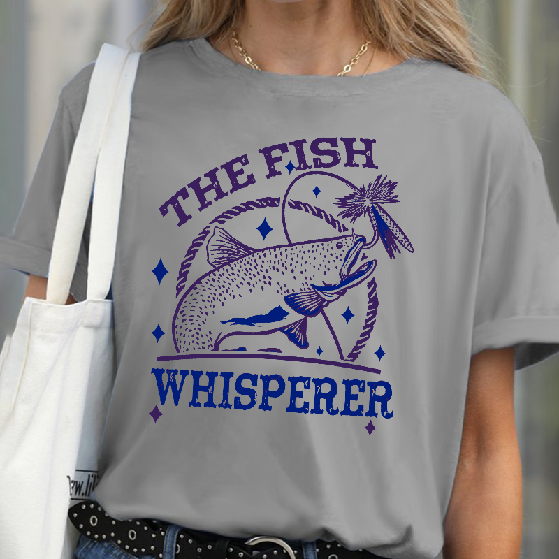 The Fish Whisperer Funny Fishing T-shirt