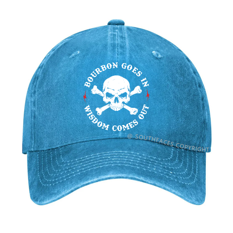 Bourbon Goes In Wisdom Comes Out Hat