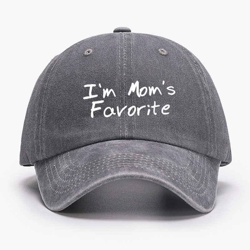 I'm Mom's Favorite Hat