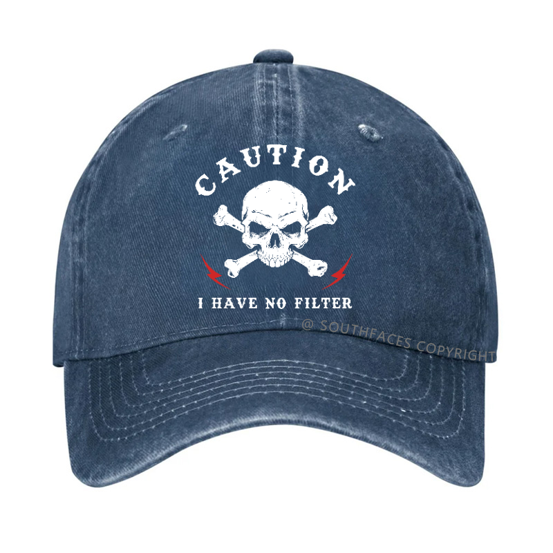 Personalized "Caution I Have No Filter" Hat