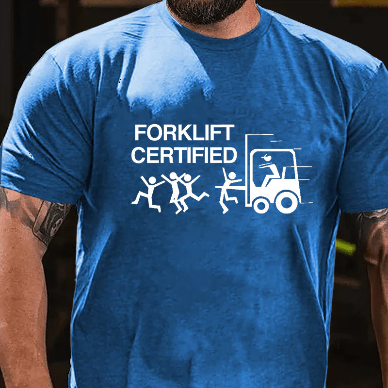 Forklift Certified T-shirt