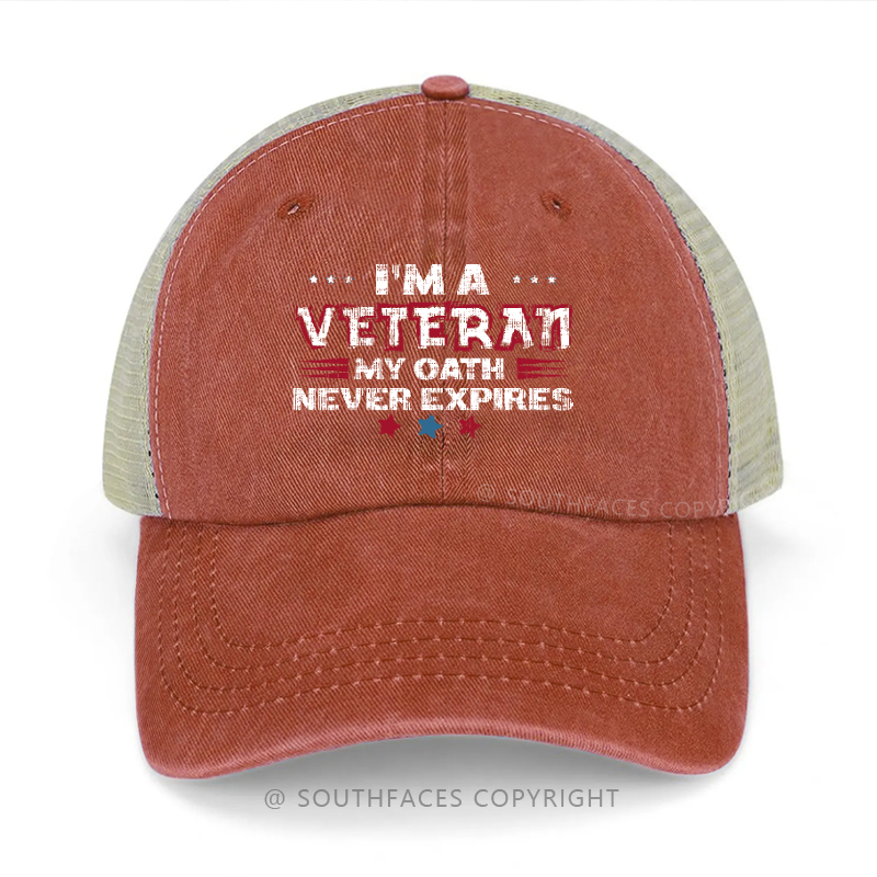 I'm A Veteran My Oath Never Expires Trucker Cap