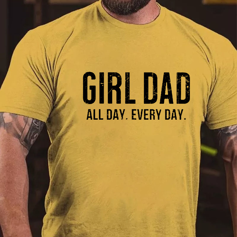 Girl Dad All Day Every Day T-shirt