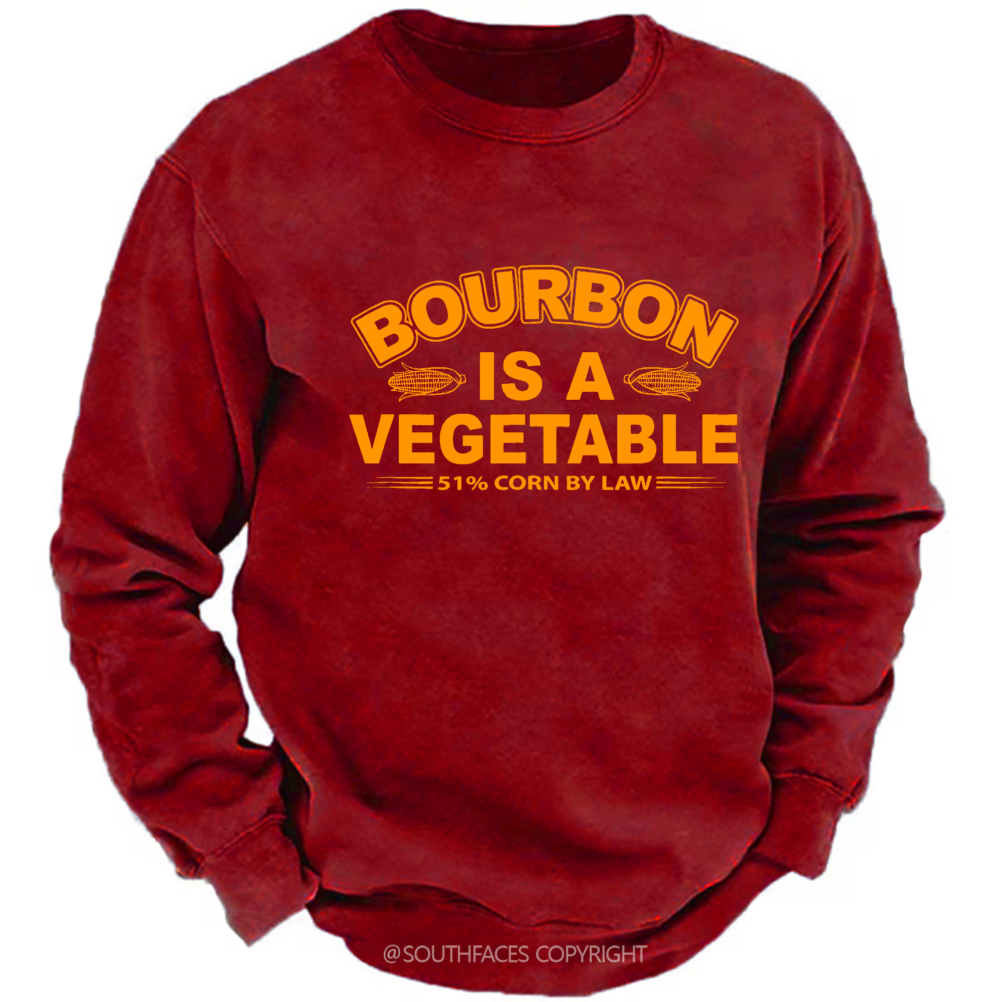 Bourbon Is A Vegetable 51% Corn By Law Funny Drunk Sweatshirt