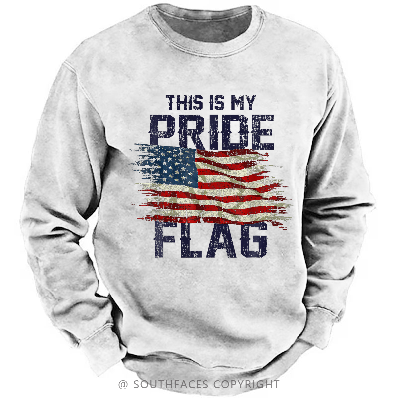 This Is My Proud Flag 4th of July Sweatshirt