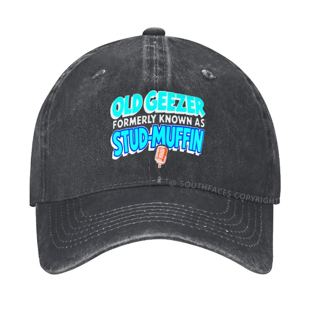 Old Geezer Formerly Known As Stud Muffin Hat