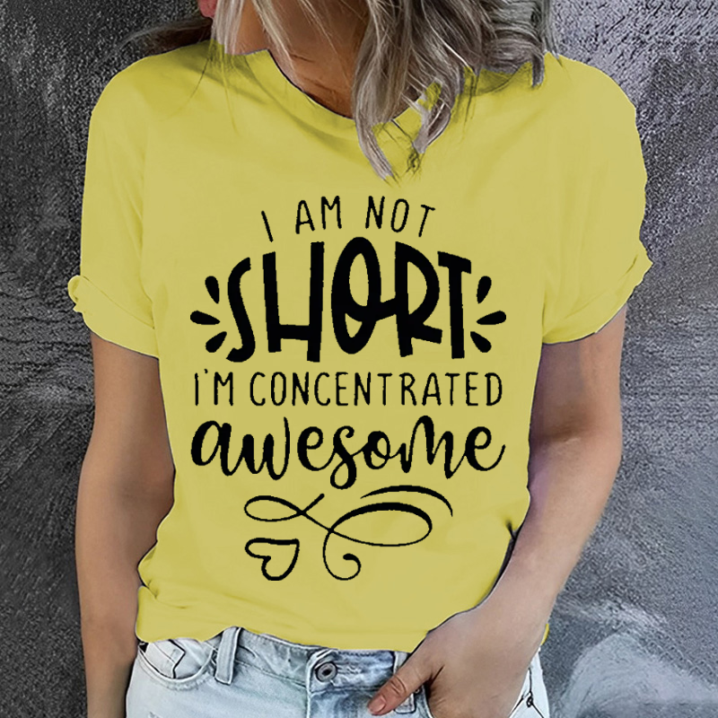 I Am Not Short I'm Concentrated Awesome T-shirt