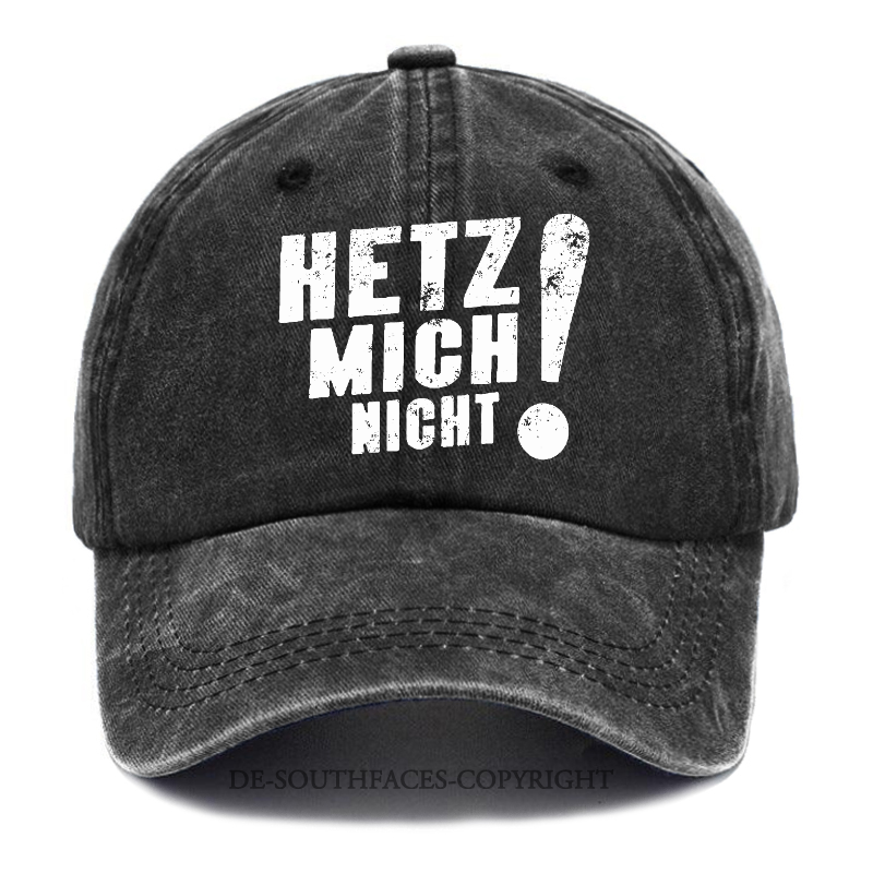 Hetz Mich Nicht！ Baseball Cap