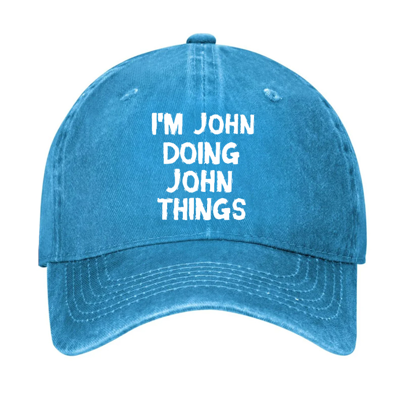 I'm John Doing John Things Funny Hat