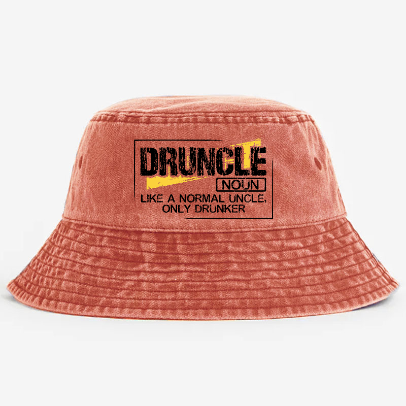 Drunk Uncle Like Normal Uncle but Drunker Funny Uncle Gift Bucket Hat