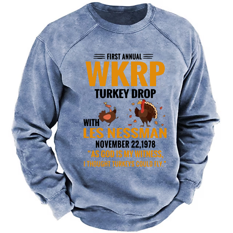 First Annual WKRP Turkey Drop With Les Nessman November 22 1978 Sweatshirt
