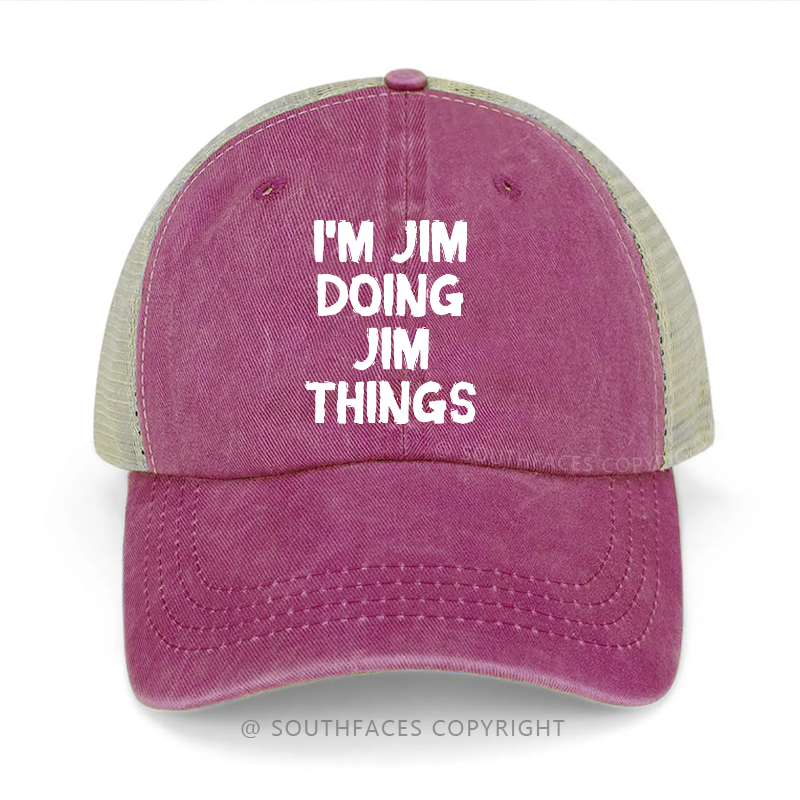 I'm Jim Doing Jim Thing Trucker Cap