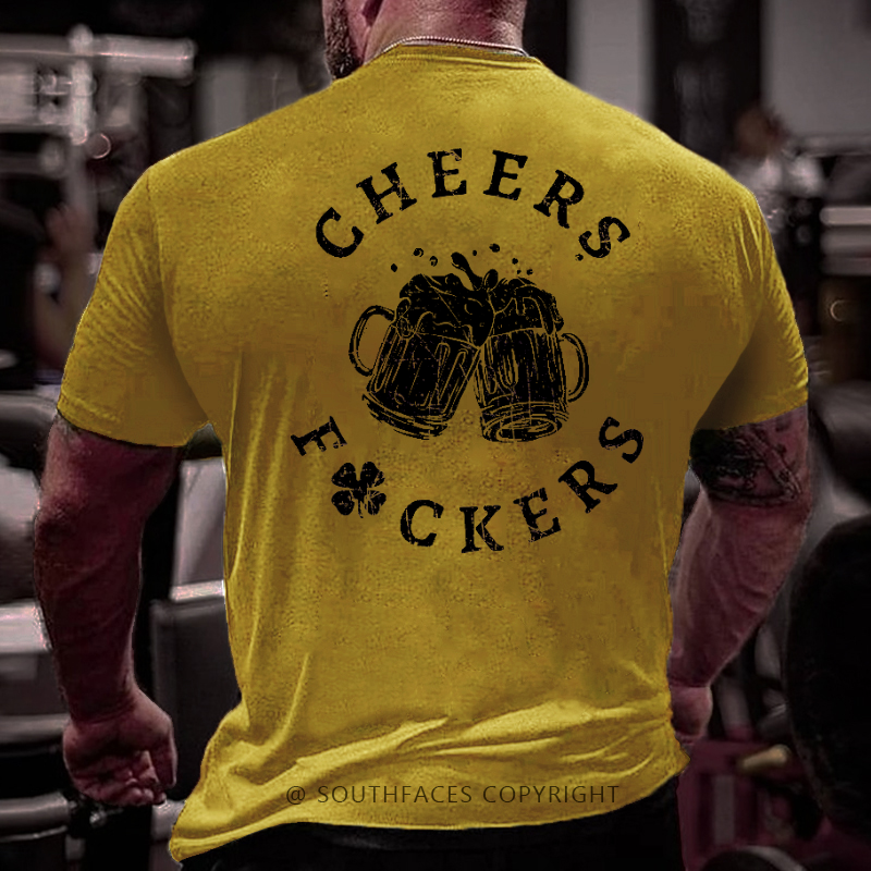 Cheers Fuckers Funny Drink Print St. Patrick's Day T-shirt