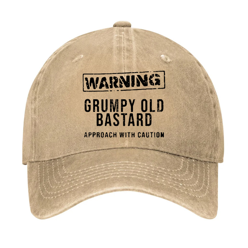 Warning Grumpy Old Bastard Approach With Caution Hat