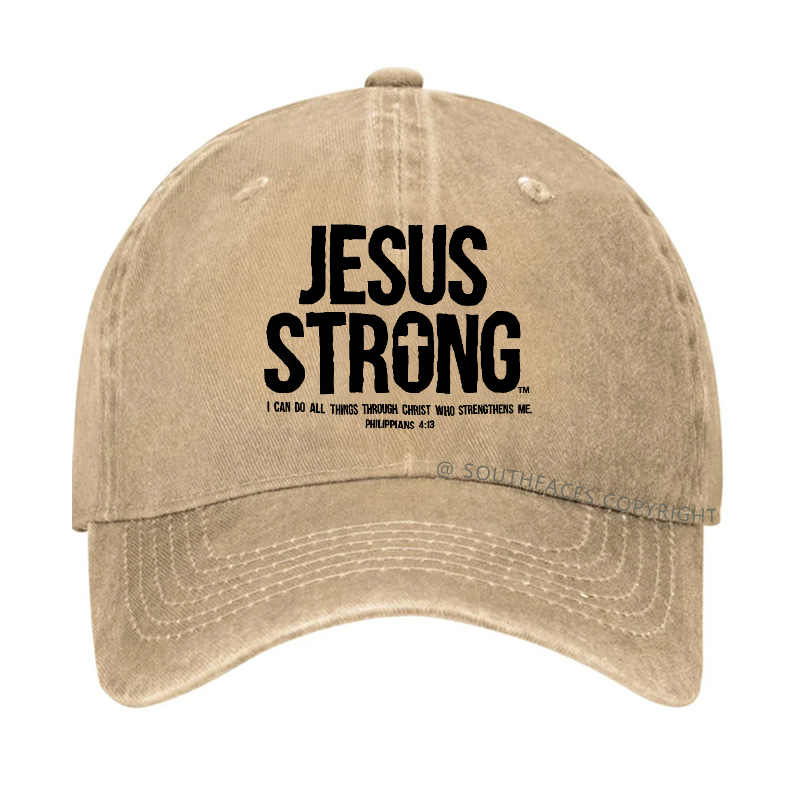 Jesus Strong I Can Do All Things Through Christ Who Strengthens Me Hat