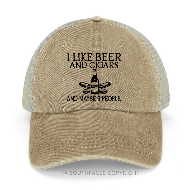 I Like Beer And Cigars And Maybe 3 People Funny Trucker Cap