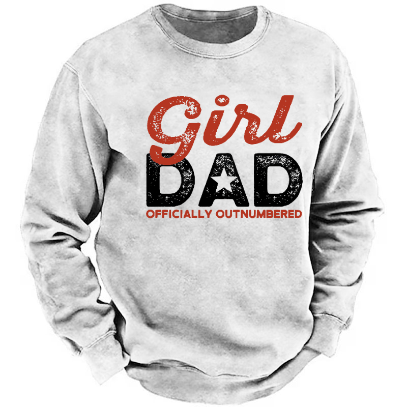 Girl Dad Officially Outnumbered Funny Print Sweatshirt