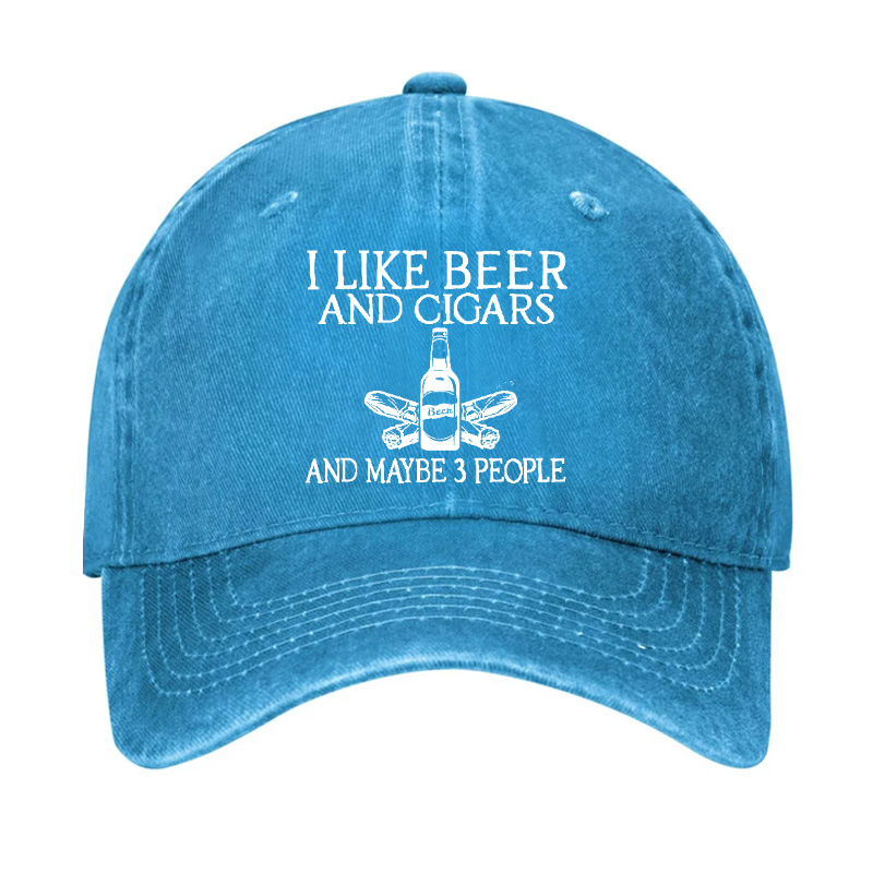 I Like Beer And Cigars And Maybe 3 People Hat
