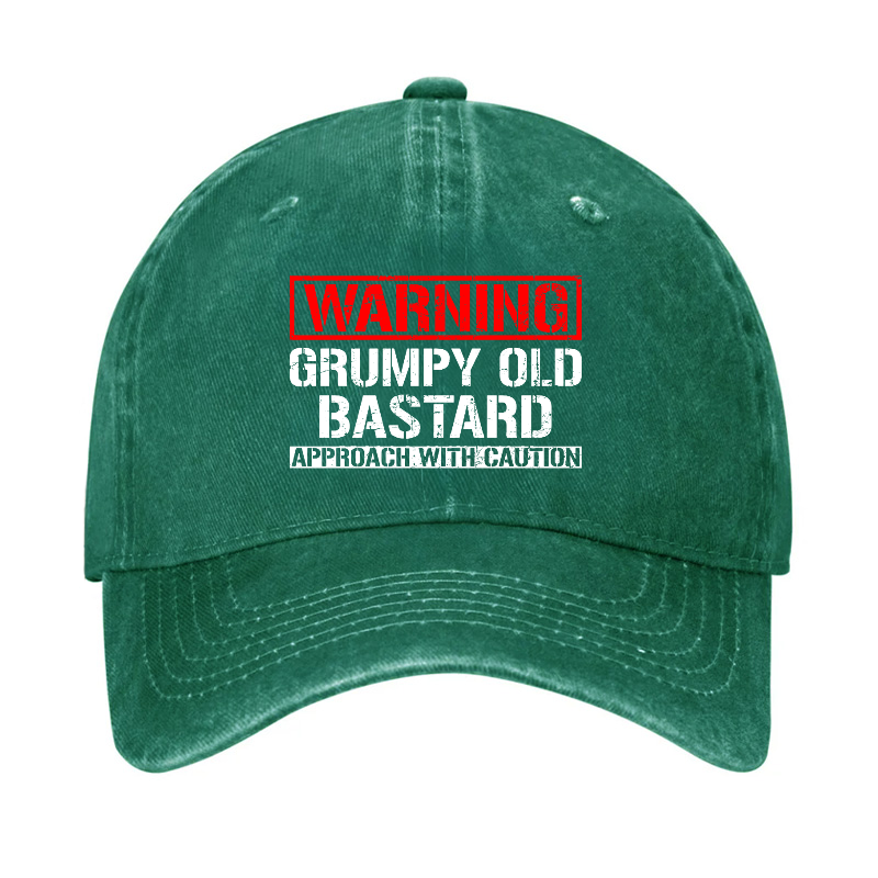 Warning Grumpy Old Bastard Approach With Caution Hat