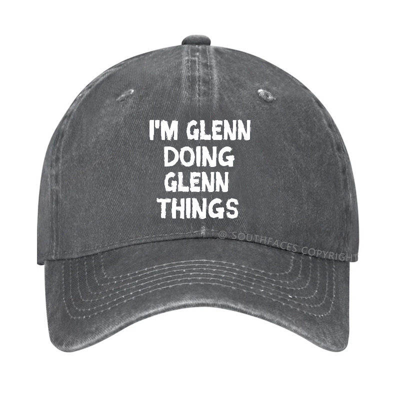 I'm Glenn Doing Glenn Things Hat