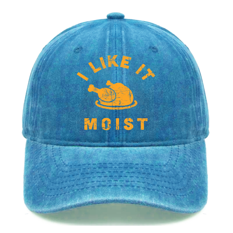 I Like It Moist Thanksgiving Hat