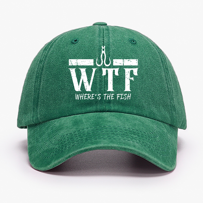 WTF Where is the Fish Funny Fishing Quote Hat