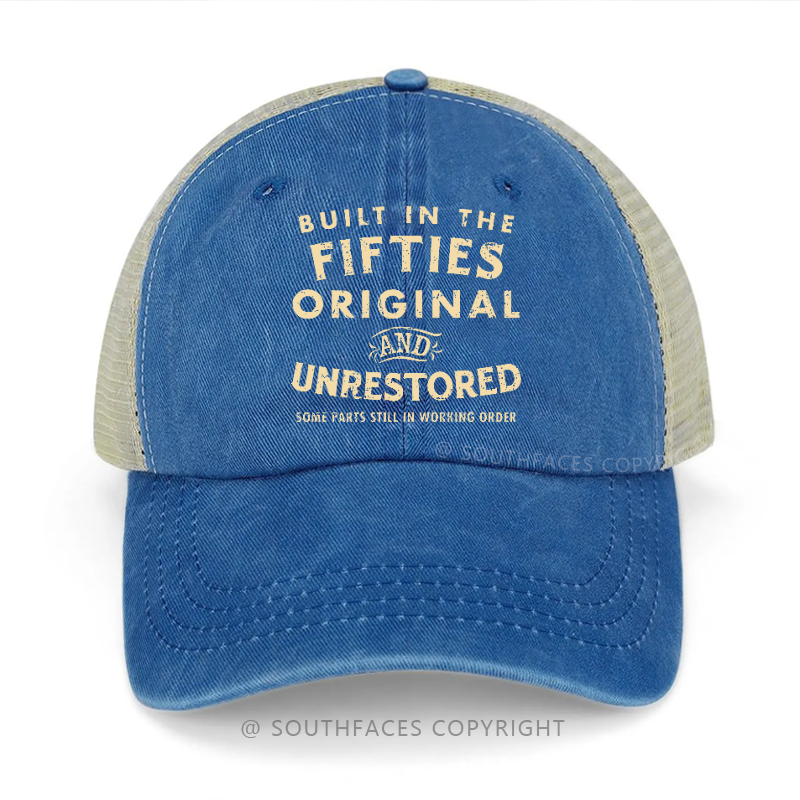Built In The Fifties Original And Unrestored Trucker Cap