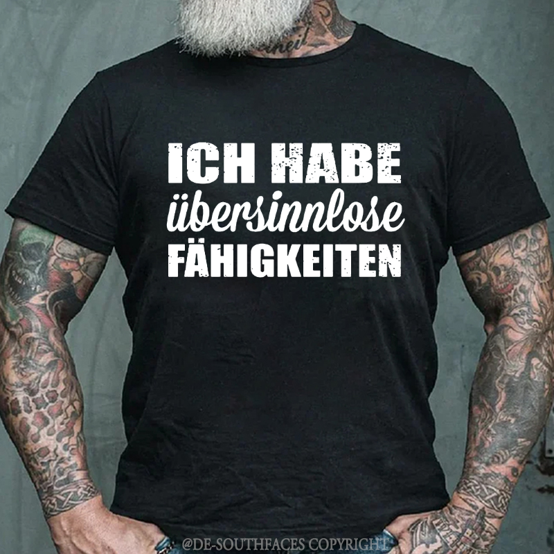 Ich Habe Übersinnlose Fühigkeiten T-Shirt