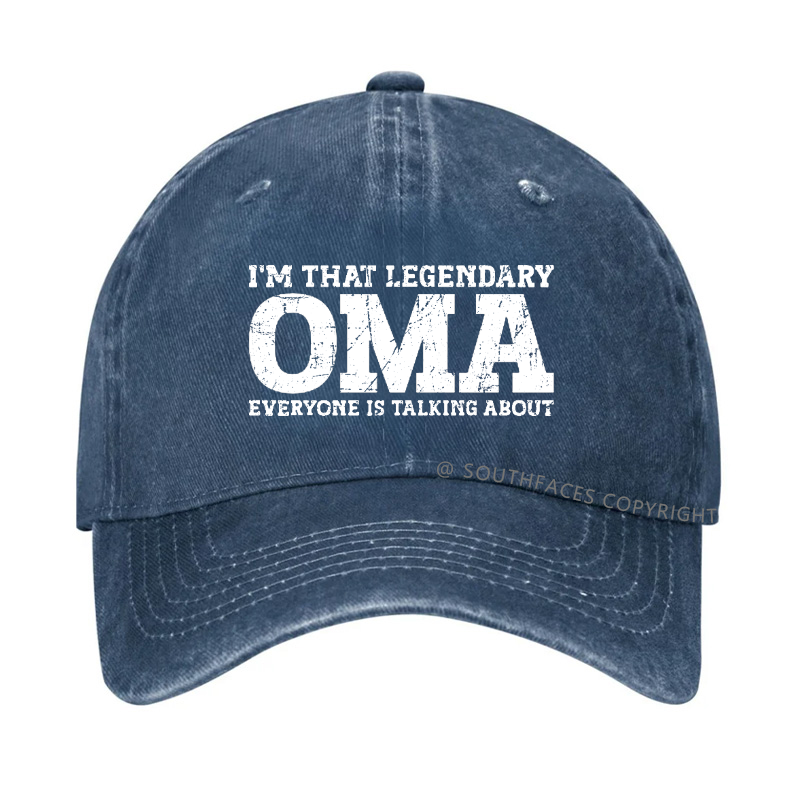 I'm That Legendary Oma Everyone Is Talking About Hat