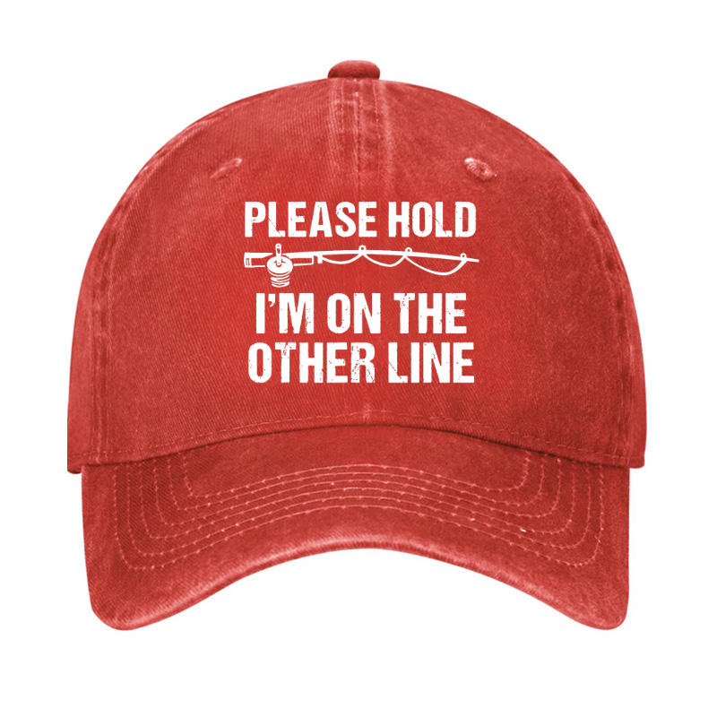 Please Hold I'm On The Other Line Funny Fishing Hat