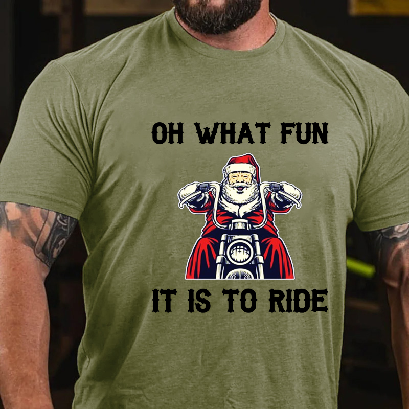 Oh What Fun It Is To Ride T-shirt