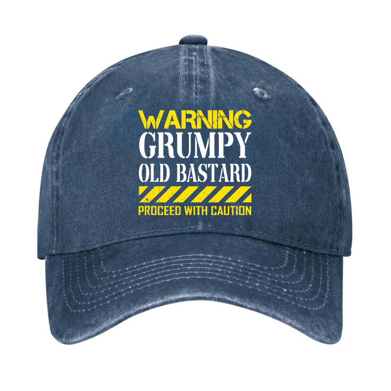 Warning Grumpy Old Bastard Approach With Caution Hat