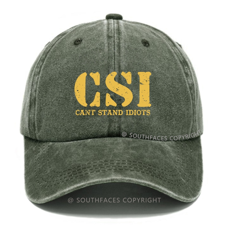 Csi Can't Stand Idiots Hat