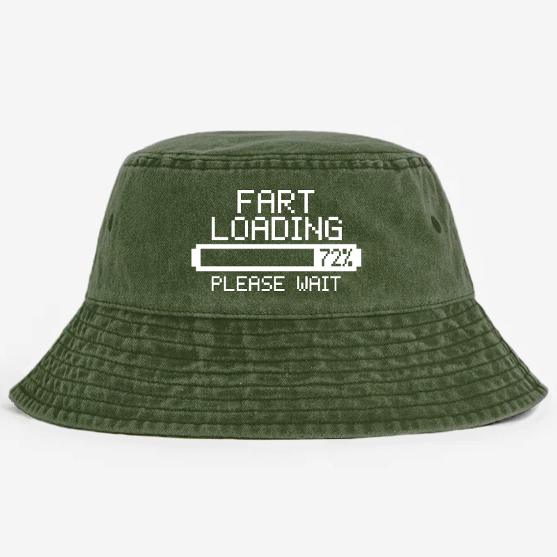 Fart Now Loading Please Wait Funny Bucket Hat