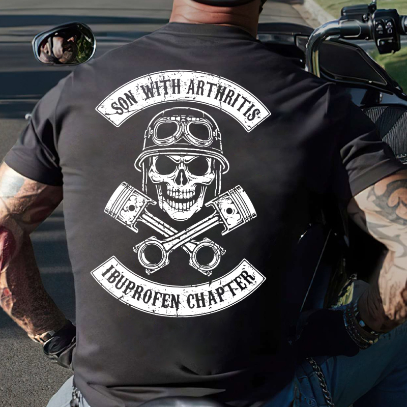 Son Of Arthritis Ibuprofen Chapter T-shirt