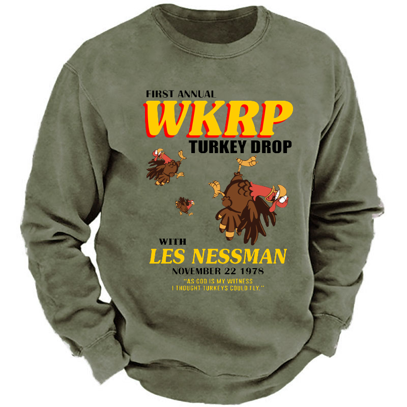 First Annual Wkrp Turkey Drop As God Is My Witness I Thought Turkeys Could Fly Sweatshirt