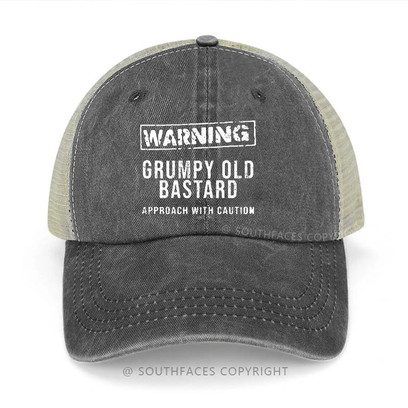 Warning Grumpy Old Bastard Approach With Caution Trucker Cap