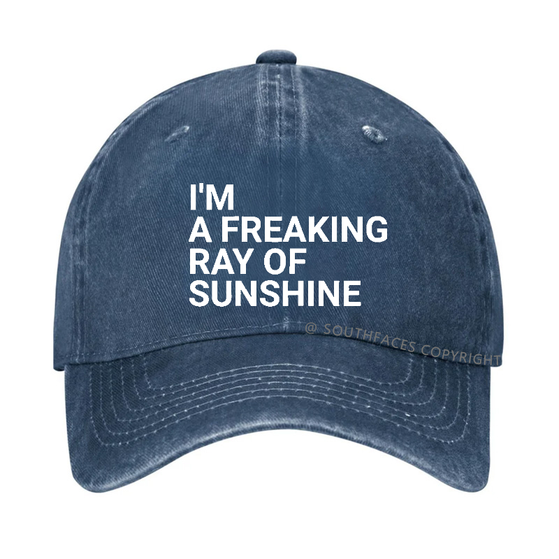 I'm A Freaking Ray Of Sunshine Joke Hat