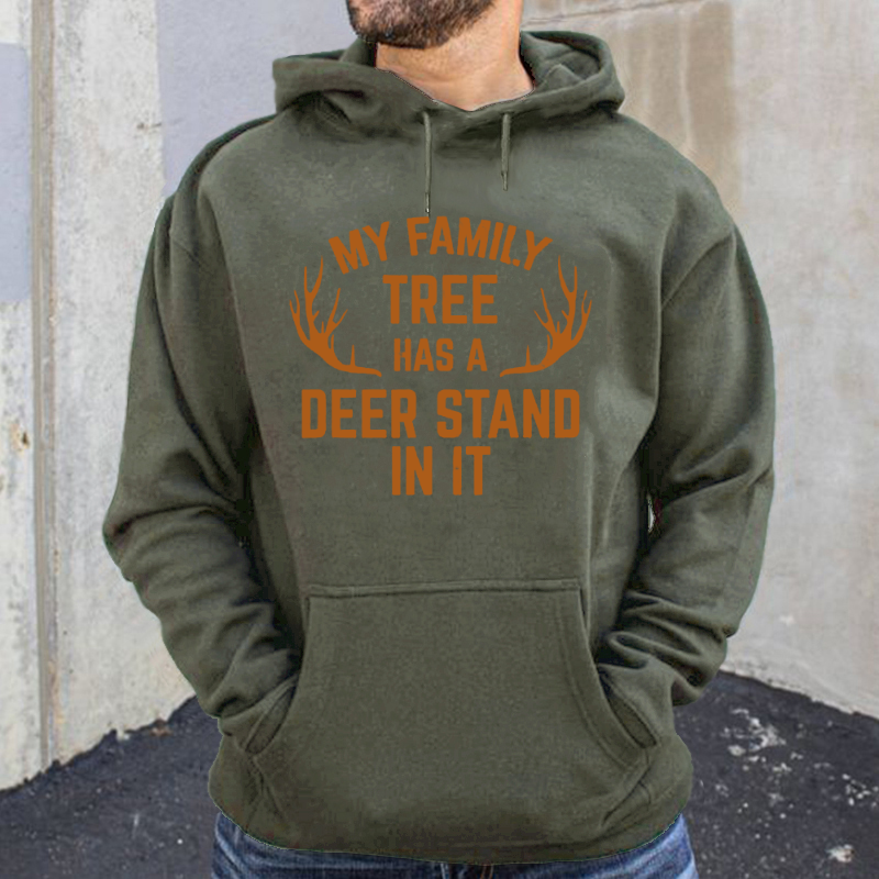 My Family Tree Has A Deer Stand In It Hunting Hoodie