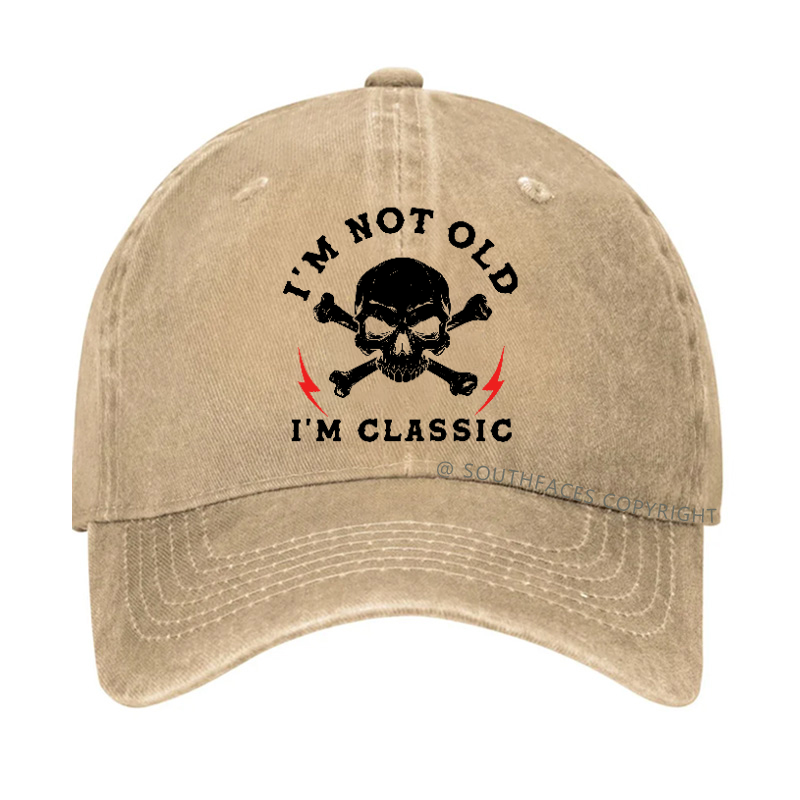 Personalized " I'm Not Old I'm Classic " Hat