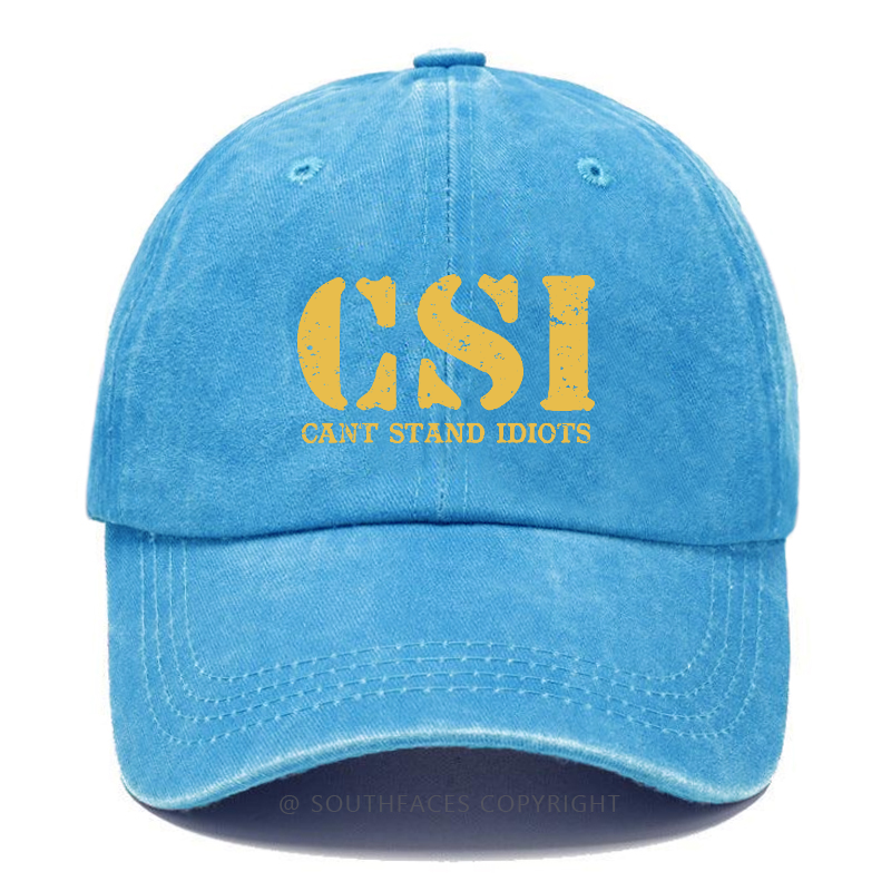 Csi Can't Stand Idiots Hat
